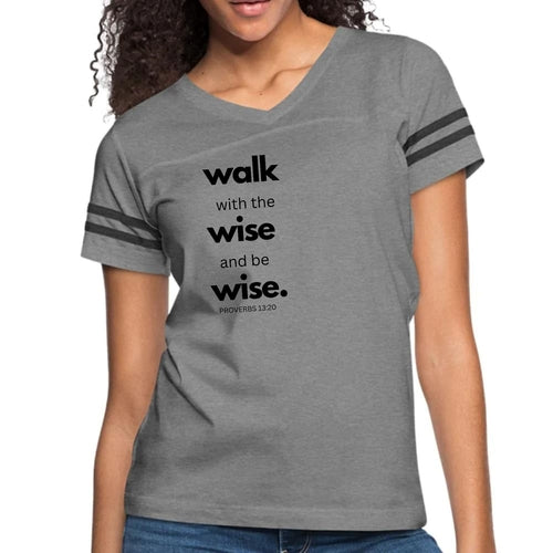 Womens Vintage Sport Graphic T-shirt - Walk with the Wise and be Wise